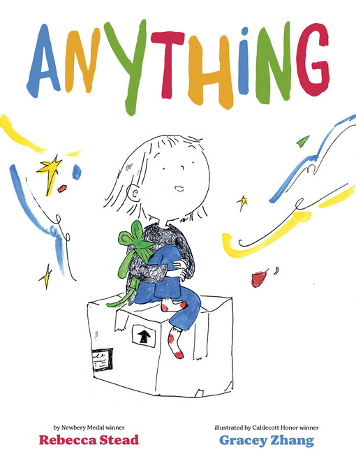 Title details for Anything by Rebecca Stead - Available